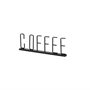 68793 - Coffee 15L x 1W Black Metal Sign