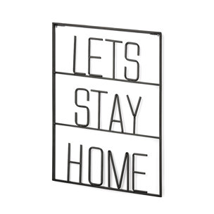 Let's Stay Home Sign 